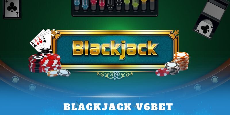 blackjack v6bet