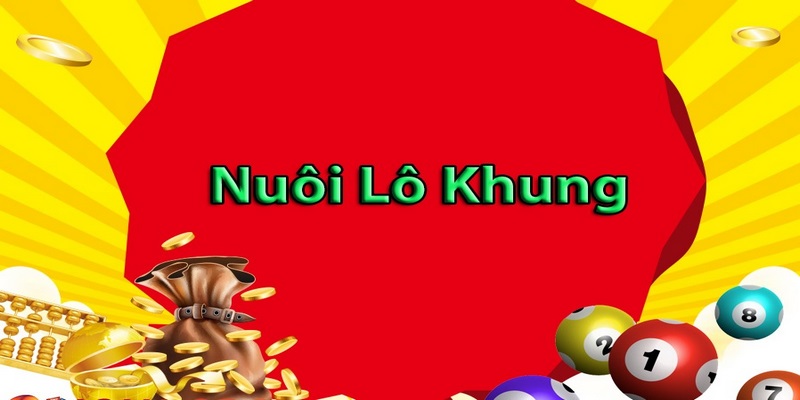 Khái niệm nuôi lô khung