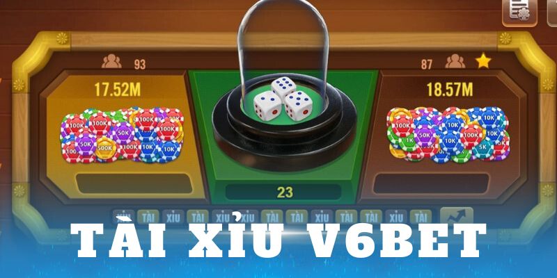 tài xỉu v6bet